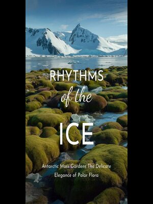 cover image of Rhythms of the Ice